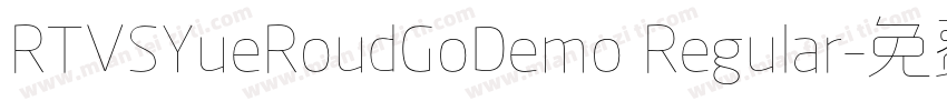 RTVSYueRoudGoDemo Regular字体转换